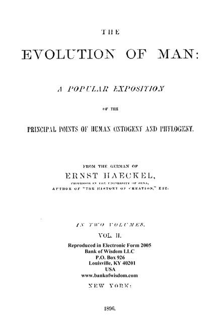 The Evolution of Man. Vol. 2 of 2 Vols.